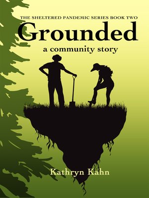 cover image of Grounded: a Community Story